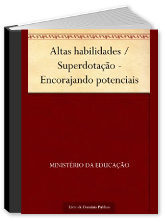 capa livro Altas Habilidades/Superdotação: encorajando potenciais.