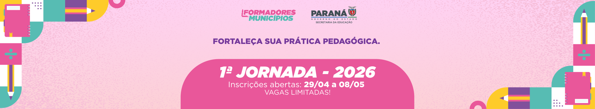 Baanner Formadores em Ação Municípios 2026 - Jornada 1