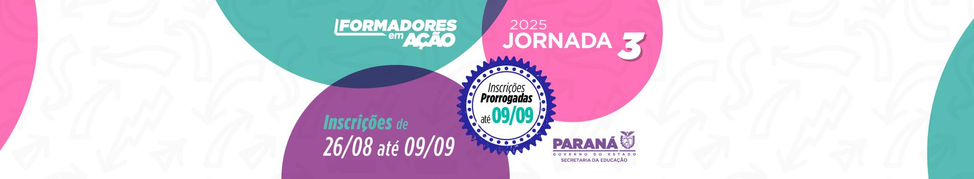 Banner Formadores em Ação - Jornada 3 - Inscrições prorrogadas