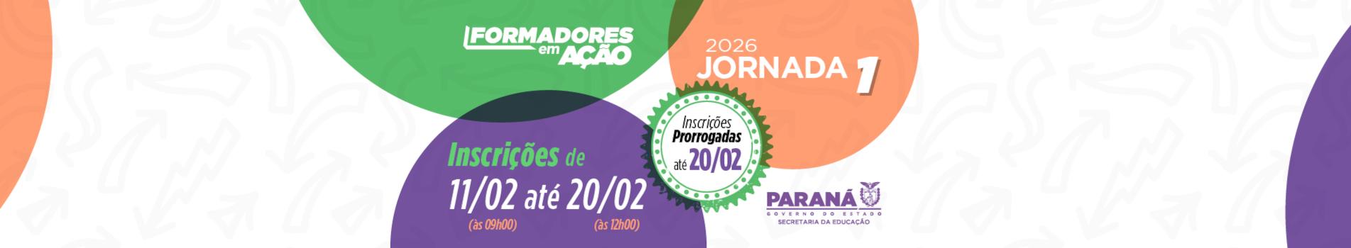 Banner Formadores em Ação 2026 - Jornada 1 - Inscrições Prorrogadas