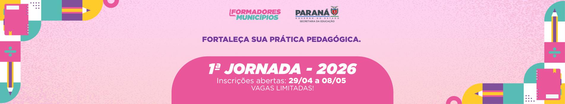 Baanner Formadores em Ação Municípios 2026 - Jornada 1